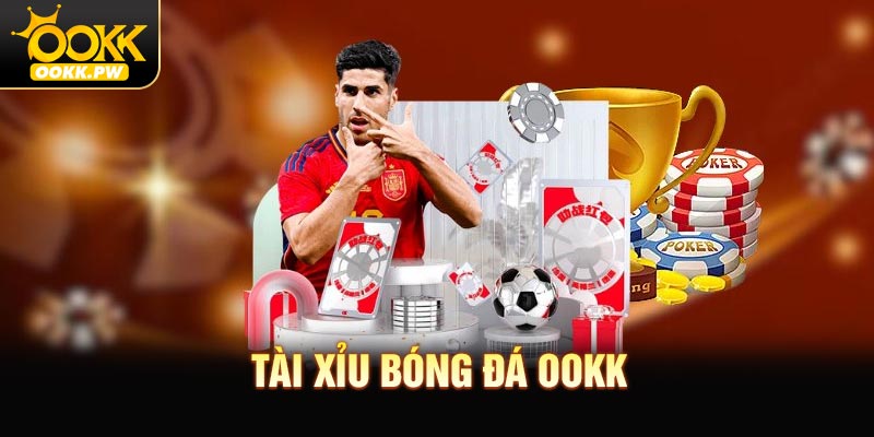 Tài Xỉu Bóng Đá OOKK - Mẹo Soi Kèo Hiệu Quả