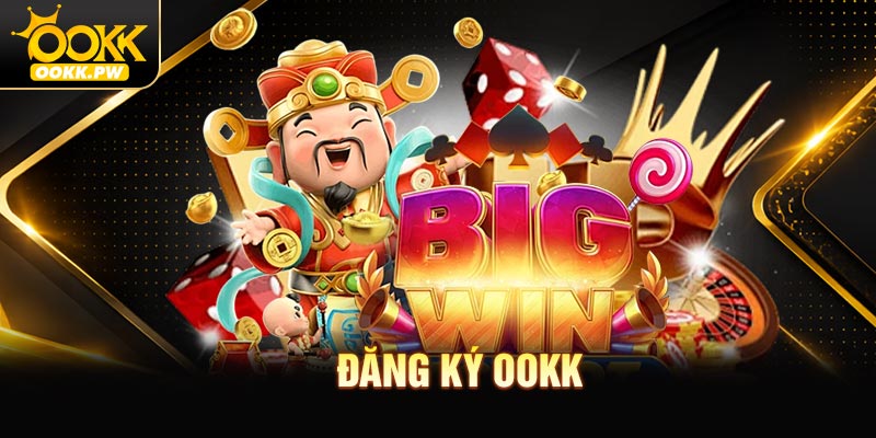 Đăng Ký OOKK - Các Bước Tham Gia Nhận Ưu Đãi Hấp Dẫn