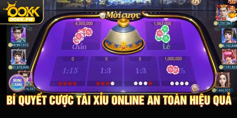 Bí quyết cược tài xỉu online an toàn hiệu quả