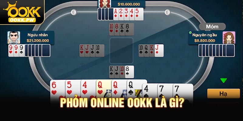 Phỏm online OOKK là gì?
