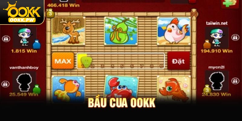 Bầu Cua OOKK - Trò Chơi May Rủi Cực Hot Hiện Nay