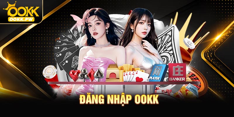 Đăng Nhập OOKK - Hướng Dẫn Chi Tiết Cho Người Mới