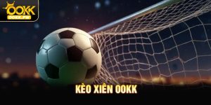 Kèo Xiên - Cách Cá Cược Hấp Dẫn Đầy Kịch Tính OOKK